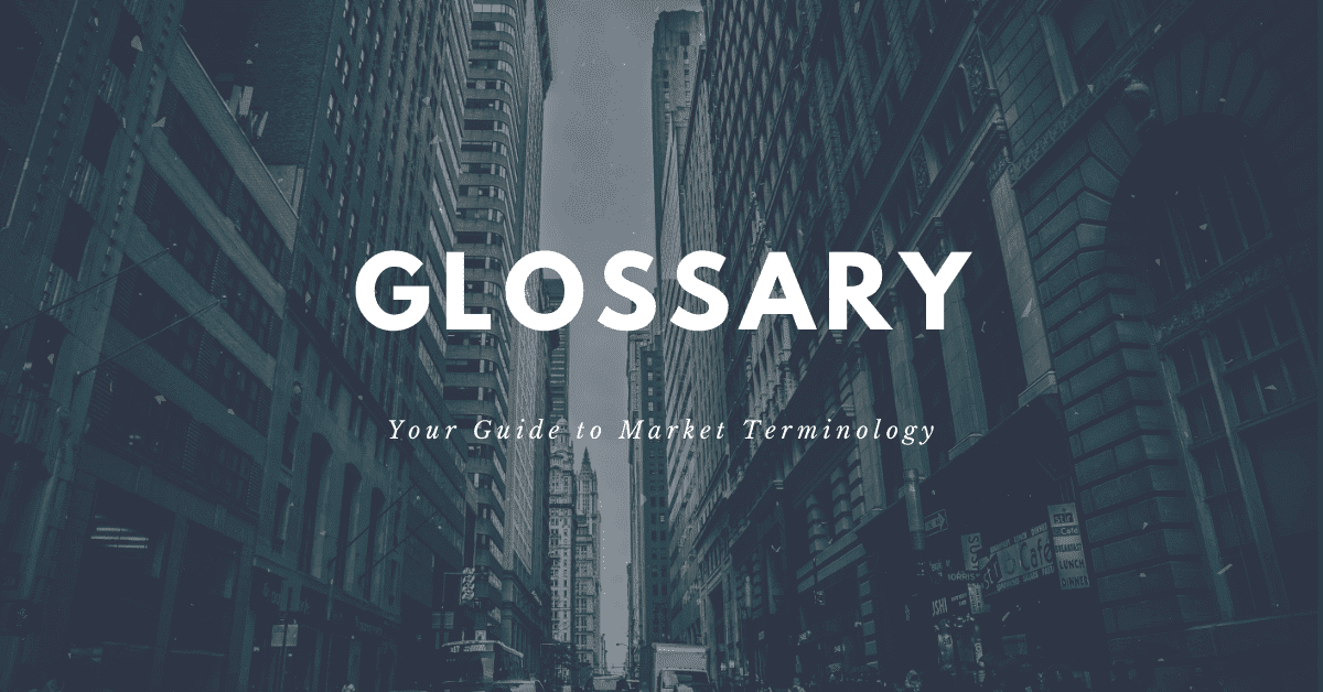 Glossary of Market terms