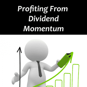 Profiting From Dividend Momentum