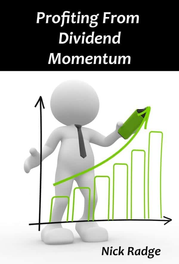 Profiting from Dividend Momentum by Nick Radge