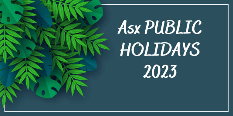 ASX Holidays 2023 - The Chartist